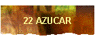 22 AZUCAR