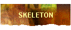 SKELETON